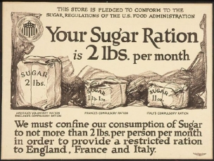 This Store is pledged to conform to the Sugar Regulations of the Food Administration. Your Sugar Ration is 2lbs. per mo - NARA